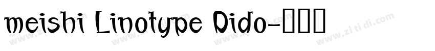 meishi Linotype Dido字体转换